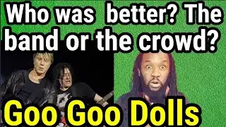 Группа против толпы! - GOO GOO DOLLS IRIS REACTION LIVE! - Впервые слышу