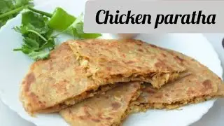 Chicken paratha 🤗 crispy and yummy 😋 