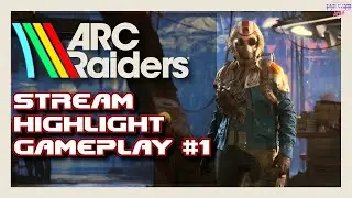 ARC Raiders Gameplay Twitch Stream Highlight🎮#1 Raider Flexi