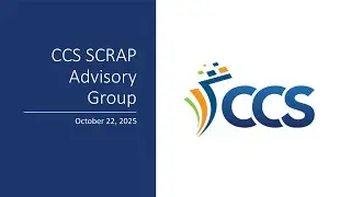 CCS SCRAP Advisory Group - October 22, 2025