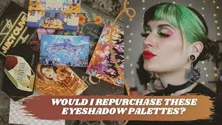 Would I Buy These Palettes Again If I Didn't Own Them Already? | Episode 2