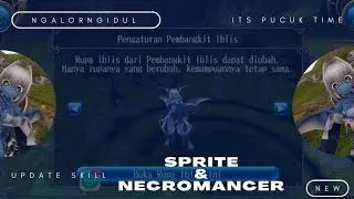 Toram Online: New Skill Testing, T5 Sprite & T3 Necromancer 🤝🤝🤝 Aku mau 10 orb btw 🙈