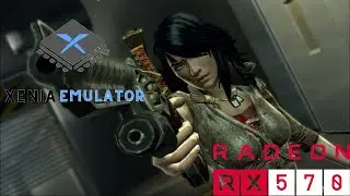 Wet -Xenia[XBOX 360 Emulator] - Core i7 4790 | RX-570 4GB