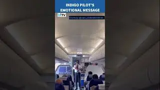 IndiGo Pilot&rsquo;s Viral Plea: &lsquo;I Want To Go Home Too&rsquo; Amid Days Of Delays And Passenger Anger