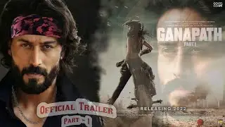 GANPAT PART - I Official Trailer | Kriti Sanon | Tiger Shroff