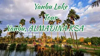 YANBU LAKE TOUR | Ra'ian McSam