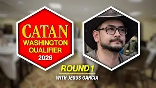 R1 Catan Game Orcacon WA Qualifier 2026 ft. Jesus Garcia