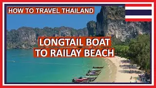 How to Get to Railay Beach from Ao Nang - Thailand Travel Guide