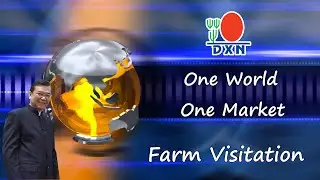 DXN Farm Visitation