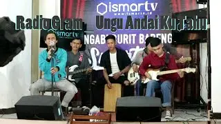 Radio Gram _ Ungu Andai Ku Tahu live ngabuburit smartizen ismartv #smartizen #ismartv #ngabuburit