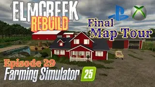 Elmcreek 2.0 We... are... DONE! 😎 | Ep29 | Tutorial | Elmcreek | PS5 | FS25