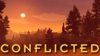 Mixed Feelings | Firewatch - Part 3