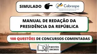 MANUAL DE REDAÇÃO DA PRESIDÊNCIA DA REPÚBLICA (SIMULADO CEBRASPE)