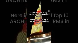 List of top 10 ARCHITECTURE FIRMS in Dubai | Read the caption