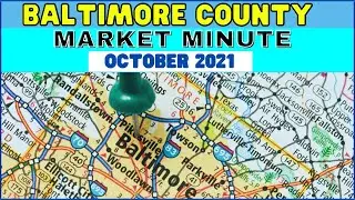 Baltimore County Maryland Real Estate Market Update Oct 2021
