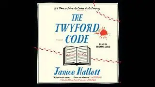 Twyford Code: A Novel - Janice Hallett