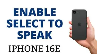 How to ENABLE the SPEAK SELECTED TEXT on the iPHONE 16e!
