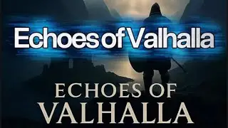 Echoes of Valhalla (Viking Song)