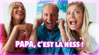 PAPA, C'EST LA HESS!