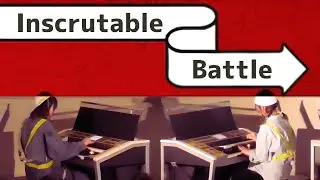 【エレクトーン】Inscrutable Battle