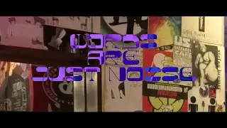 Words Are Just Noise | Short Film