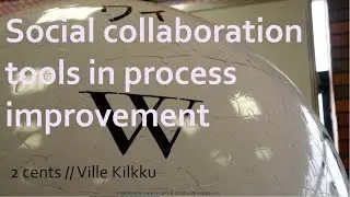Social collaboration tools in process improvement