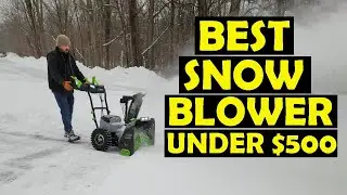 Top 5- Best Snow Blower Under $500