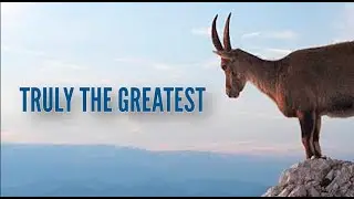 Truly The Greatest | FYS Digital Essay