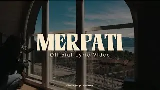 Dialog Dini Hari - Merpati (Official Lyric Video)