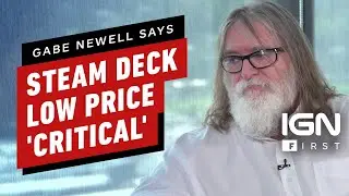 Gabe Newell: Hitting Steam Deck Price Was 'Painful' but &lsquo;Critical&rsquo;