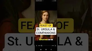 Reflection on the feast of St. Ursula and her Companions.#history #fybシviral #catholicchurch