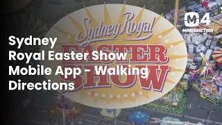 Sydney Royal Easter show Mobile App – Walking Directions