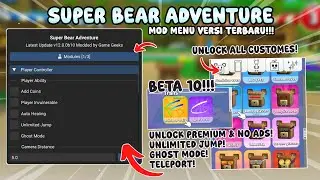 Super Bear Adventure Mod Menu v12.0.0b10 Beta 10 Terbaru 2025 - Unlimited Coins