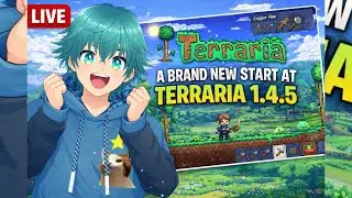 Fresh World, Fresh Pain | Terraria 1.4.5 Live Gameplay
