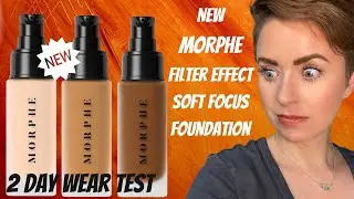 MORPHE FILTER EFFECT Soft Focus FOUNDATION | 2 DAY WEAR | Steff's Beauty Stash