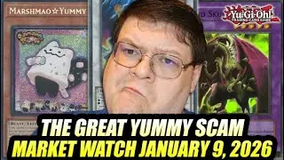 The Great Yummy Scam! Yu-Gi-Oh! Market Watch January 9, 2026