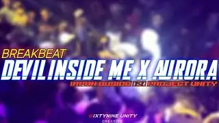 DJ DEVIL INSIDE ME X AURORA,BREAKBEAT VIRAL TIKTOK 2021,IRPANBUSIDO 69PROJECT