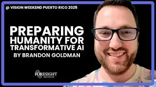 Brandon Goldman | Wisely and Safely Preparing Humanity for Transformative AI @ VW 2025, Puerto Rico