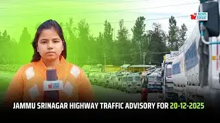 Jammu Srinagar Highway Traffic Advisory for 20-12-2025 | JK News Today