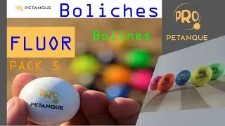 Unboxing PACK5 FLUOR BOLICHE PROPETANQUE BOLINES BOL&Iacute;N BOLICHES
