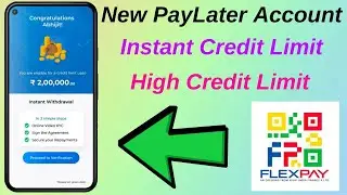 New PayLater Account Open Instant Credit Limit High Credit Limit