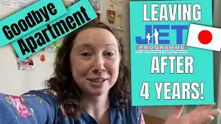 Leaving the JET Program | Life After JET | My JET Experience | After 4 years of JET Apartment Tour