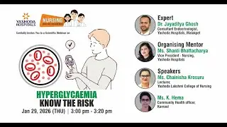 HYPERGLYCAEMIA – Know the Risk | Nursing Webinar