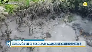 El Salvador: explosi&oacute;n en el ausol m&aacute;s grande de Centroam&eacute;rica │N20:30│ 11-07-25