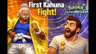 Only 3 Pok&eacute;mon Left&hellip; The Kahuna Stands in Our Way | Ultra Moon Hardcore Randomizer Nuzlocke
