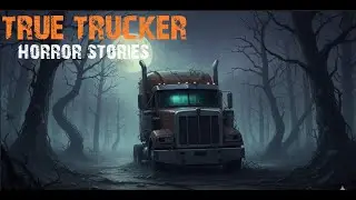10 TERRIFYING True Trucker Horror Stories | I Crossed the Point of No Return at 2:17 AM