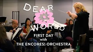 Inside DEAR WORLD Rehearsal: First Day with The Encores! Orchestra | New York City Center