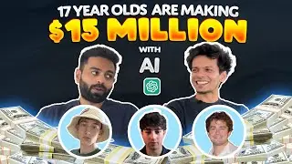 EP02 : How 17-Year-Olds Built Viral AI Apps & Made $15M ?!