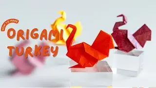 How to Make Origami Turkey