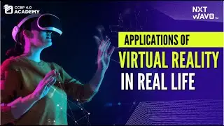 Applications of Virtual Reality in Real life| Real or Fake | NxtWave Review | #ccbpacademy